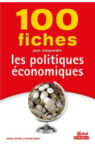 100 fiches pour comprendre les politiques economiques