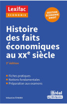 Histoire des faits economiques au xxe siecle - 3e edition