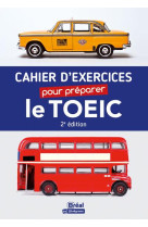 Cahier d'exercices pour preparer le toeic