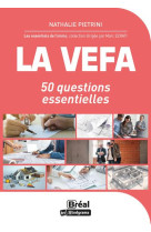 La vefa : 50 questions essentielles