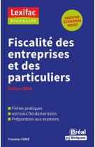 Fiscalite des entreprises et des particuliers (edition 2024)