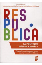 La politique desenchantee ? - perspectives sociologiques autour des travaux de daniel gaxie