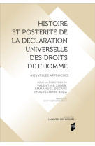 Histoire et posterite de la declaration universelle des droits de l'homme