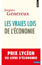 Les vraies lois de l'economie - prix lyceen du livre d'economie