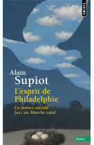 L'esprit de philadelphie - la justice sociale face au marche total