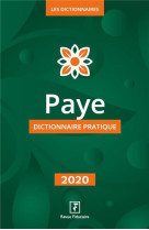 Paye : dictionnaire pratique (edition 2020)