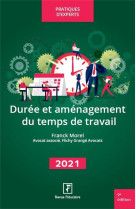 Les guides rf : duree et amenagement du temps de travail (edition 2021)