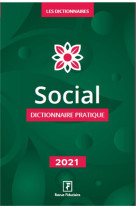 Social : dictionnaire pratique (edition 2021)