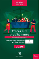 Proces aux prud'hommes 2020 - de la saisine au jugement