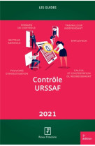 Les guides rf : controle urssaf (edition 2021)