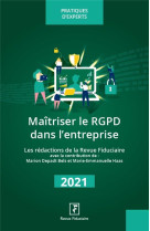 Maitriser le rgpd dans l'entreprise (edition 2022)