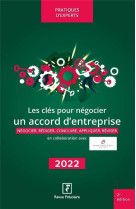 Les cles pour negocier un accord d'entreprise (edition 2022)