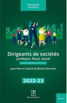 Dirigeants de societes (edition 2022)