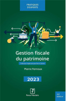 Gestion fiscale du patrimoine (edition 2023)