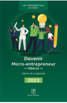 Devenir micro-entrepreneur liberal (edition 2023)