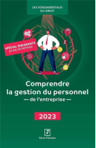 Comprendre la gestion du personnel de l'entreprise (edition 2023)