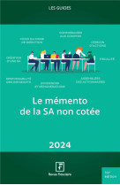 Les guides rf : le memento de la sa non cotee (edition 2024)