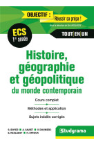 Histoire, geographie et geopolitique du monde contemporain  -  ecs 1re annee  -  cours complet, methodes et applications, sujets inedits corriges