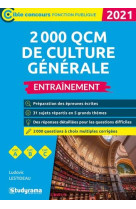 2000 qcmde culture generale  -  entrainement (edition 2021)