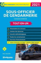 Sous-officier de gendarmerie  -  concours externe - tout-en-un (edition 2021)