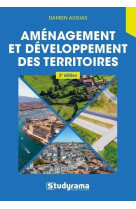 Amenagement et developpement des territoires (2e edition)