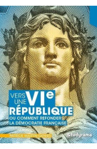 Vers une vie republique