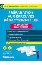 Preparation aux epreuves redactionnelles : categories b et c