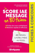 Le score iae message en 80 fiches