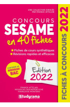 Concours sesame en 40 fiches (edition 2022)