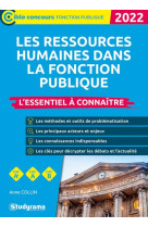 Les ressources humaines dans la fonction publique : l'essentiel a connaitre (edition 2022)