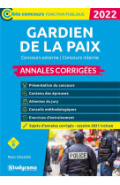 Gardien de la paix : annales corrigees  -  concours 2022 (edition 2022)