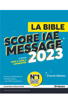 La bible du score iae message (edition 2023)