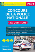 Concours de la police nationale : 200 questions  -  categories a, b et c (edition 2023)