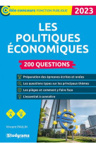 Les politiques economiques : 200 questions  -  categories a et b (edition 2022/2023)