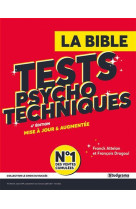 La bible des tests psychotechniques