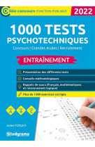 1 000 tests psychotechniques entrainement categories a, b, c (edition 2023/2024)