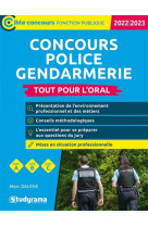 Concours police gendarmerie  tout pour l'oral : categories a, b, c (edition 2023/2024)