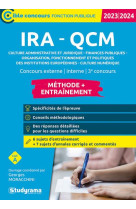 Ira - qcm culture administrative et juridique, finances publiques, organisation, fonctionnement et politiques des institutions europeennes