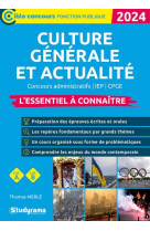 Cible concours fonction publique - culture generale et actualite - l'essentiel a connaitre - concour