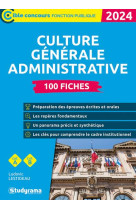 Cible concours fonction publique - culture generale administrative  100 fiches