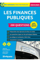 Les finances publiques : 200 questions  -  categories a et b (edition 2024/2025)