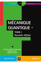 Mecanique quantique - tome 1 - nouvelle edition