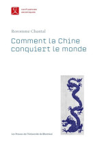 Comment la chine conquiert le monde - le role du pouvoir symbolique