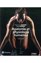 Anatomie et physiologie humaines + monlab (11e edition)