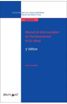 Manuel de droit europeen de l'environnement et du climat (3e edition)