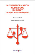 La transformation numerique du droit : les enjeux autour des legal tech