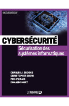 Cybersecurite : securisation des systemes informatiques