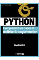 Python : comprendre les bases et maitriser la programmation