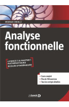 Analyse fonctionnelle : cours et exercices corriges licence, master, ecoles d'ingenieurs