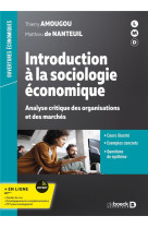 Introduction a la sociologie economique : analyse critique des organisations et des marches